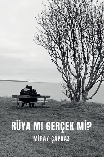 Rüya mı Gerçek mi? | Miray Çapraz | Ritim Sanat Yayınları