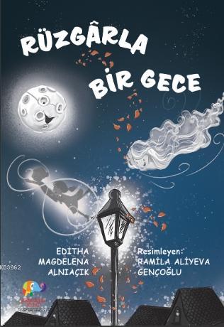 Rüzgarla Bir Gece | Editha Magdelena Alnıaçık | Zencefil Kitap