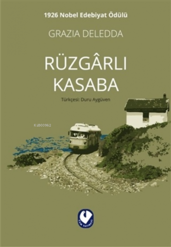 Rüzgarlı Kasaba | Grazia Deledda | Cem Yayınevi