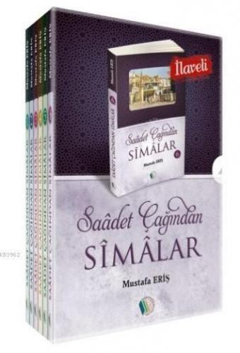 Saadet Çağından Simalar Takım (5 Kitap) | Mustafa Eriş | Erkam Yayınla