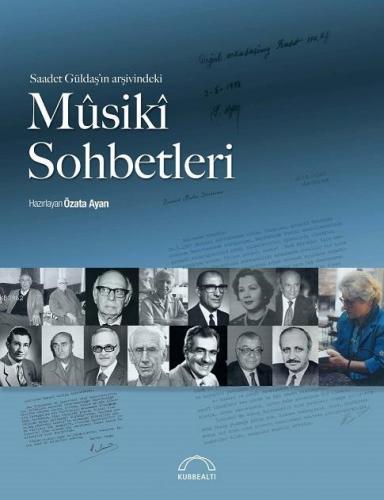 Saadet Güldaş'ın Arşivindeki Musiki Sohbetleri | Kolektif | Kubbealtı 