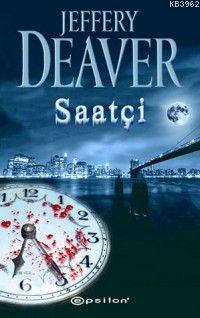 Saatçi | Jeffery Deaver | Epsilon Yayınevi