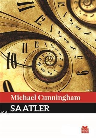 Saatler | Michael Cunningham | Kırmızıkedi Yayınevi