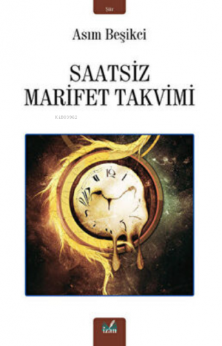 Saatsiz Marifet Takvimi | Asım Beşikci | İzan Yayıncılık