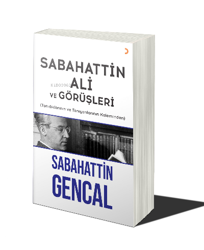 Sabahattin Ali ve Görüşleri | Sabahattin Gencal | Cinius Yayınları