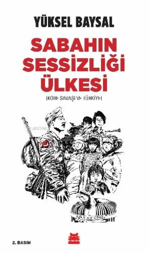 Sabahın Sessizliği Ülkesi | Yüksel Baysal | Kırmızıkedi Yayınevi