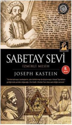 Sabetay Sevi İzmirli Mesih | Joseph Kastein | İlgi Kültür Sanat Yayınc