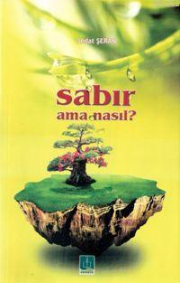 Sabır Ama Nasıl? | Sedat Şeran | Semere