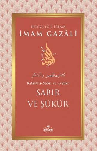 Sabır ve Şükür | İmamGazali | Ravza Yayınları