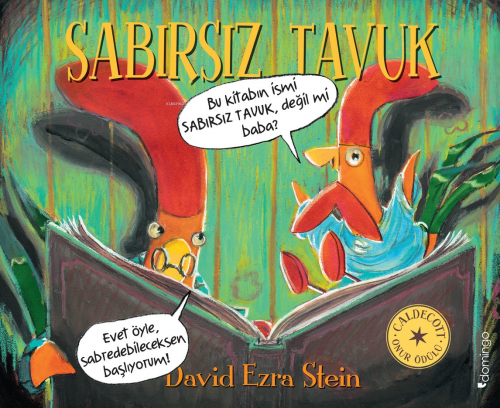 Sabırsız Tavuk | David Ezra Stein | Domingo Yayınevi