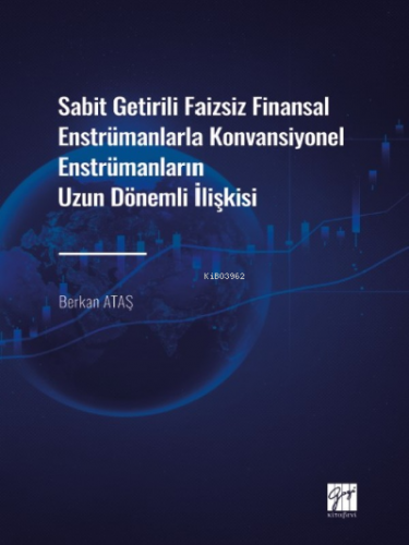 Sabit Getirili Faizsiz Finansal Enstrümanlarla Konvansiyonel ; Enstrüm