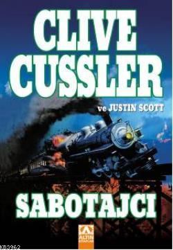 Sabotajcı | Clive Cussler | Altın Kitaplar