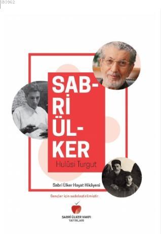 Sabri Ülker Hayat Hikâyesi | Hulusi Turgut | Sabri Ülker Vakfı Yayınla