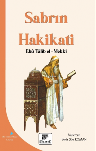 Sabrın Hakikatı | Ebu Talib El-Mekki | Gelenek Yayıncılık