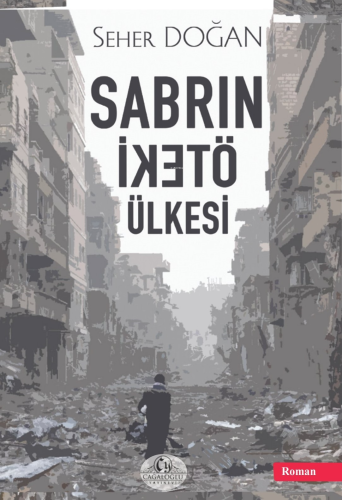 Sabrın Öteki Ülkesi | Seher Doğan | Cağaloğlu Yayınevi