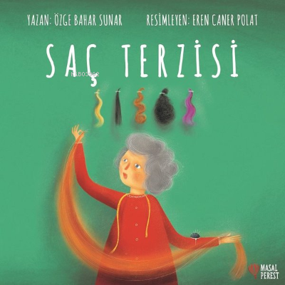 Saç Terzisi | Özge Bahar Sunar | Masalperest