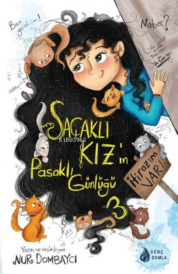 Saçaklı Kız'ın Pasaklı Günlüğü 3 - İtirazım Var! | Nur Dombaycı | Genç