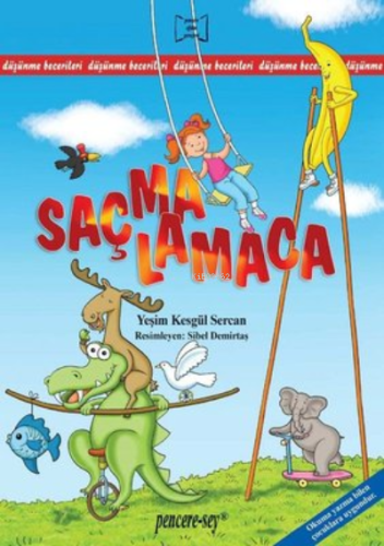 Saçmalamaca | Yeşim Kesgül Sercan | Pencere Yayınları