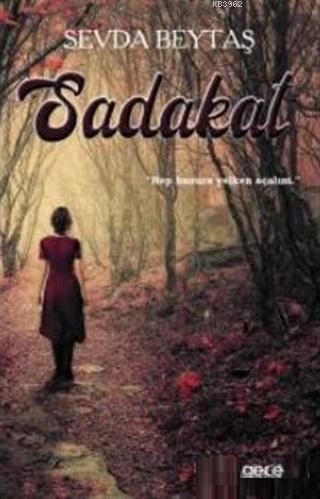 Sadakat | Sevda Beytaş | Gece Kitaplığı Yayınları