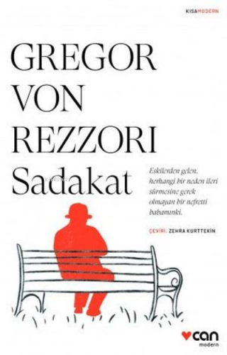 Sadakat | Gregor Von Rezzori | Can Yayınları