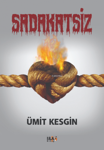 Sadakatsiz | Ümit Kesgin | Tilki Kitap