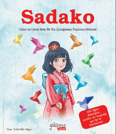 Sadako | Özge Ceren Hacıosmanoğlu | Yakamoz Yayınları