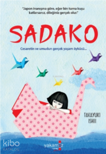 Sadako | Takayuki İshi | Yakamoz Yayınları