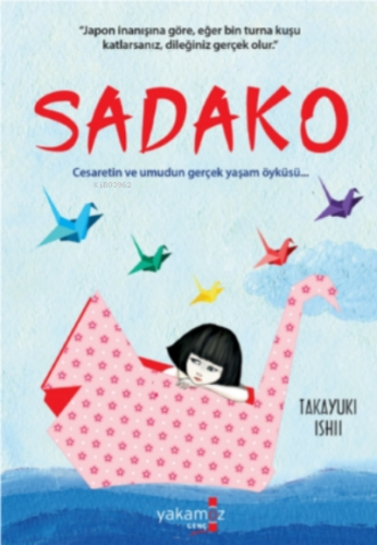 Sadako | Takayuki İshi | Yakamoz Yayınları