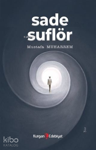 Sade Suflör | Mustafa Muharrem | Kurgan Edebiyat