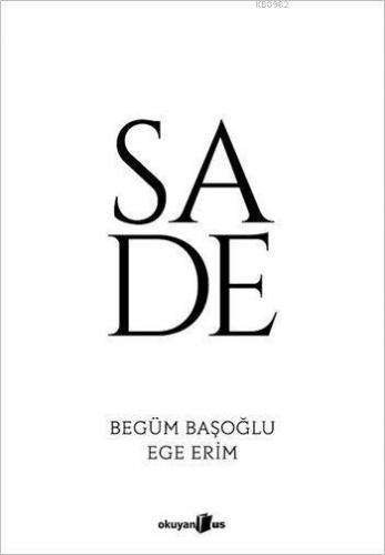 Sade | Ege Erim | Okuyan Us Yayınları