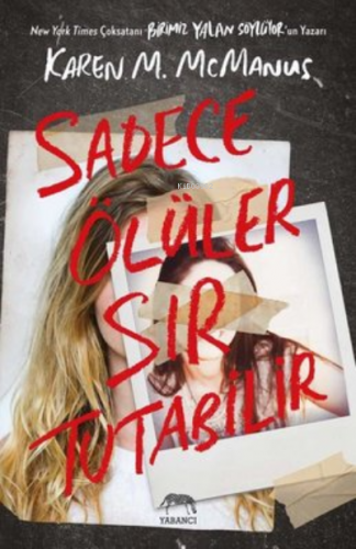 Sadece Ölüler Sır Tutabilir | Karen M. McManus | Yabancı Yayınları