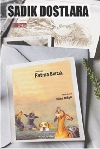 Sadık Dostlara | Fatma Burçak | Edebiyatist