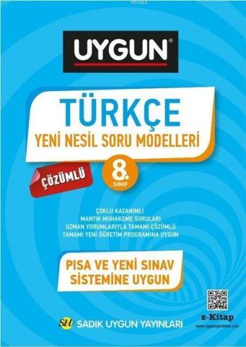 Sadık Uygun Yayınları 8. Sınıf LGS Türkçe Yeni Nesil Soru Modelleri Sa