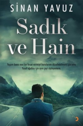 Sadık ve Hain | Sinan Yavuz | Cinius Yayınları