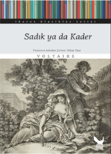 Sadık ya da Kader | Voltaire | İkaros Yayınları