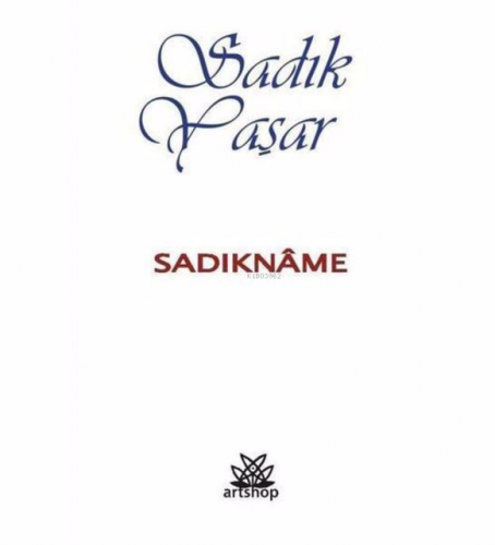 Sadıkname | Sadık Yaşar | Artshop Yayıncılık