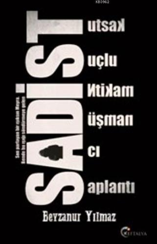 Sadist | Beyzanur Yılmaz | Eftalya Kitap