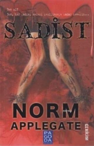 Sadist | Norm Applegate | Pagoda Yayınları