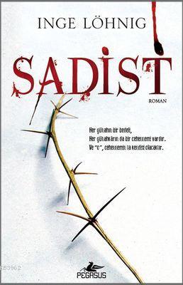 Sadist | Inge Löhnig | Pegasus Yayıncılık