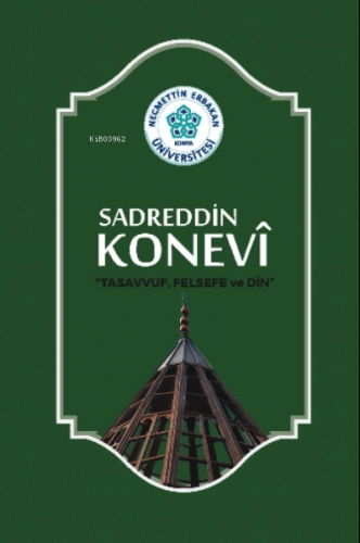 Sadreddin Konevi "Tasavvuf, Felsefe ve Din" | Erdal Baykan | Necmettin