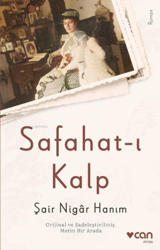 Safahat-ı Kalp | Şair Nigar Hanım | Can Yayınları