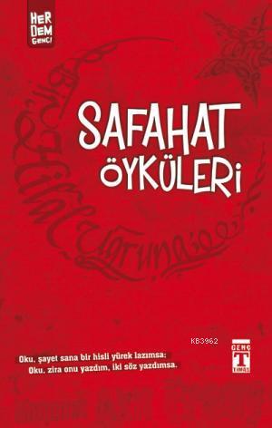 Safahat Öyküleri | Mehmed Âkif Ersoy | Timaş Yayınları