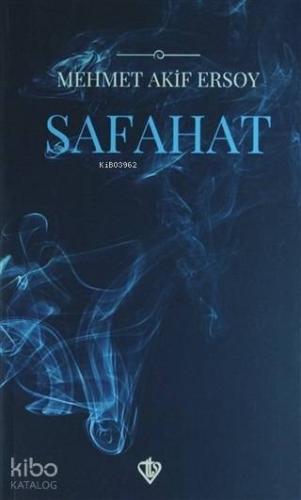 Safahat | Mehmet Akif Ersoy | Türkiye Diyanet Vakfı Yayınları