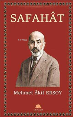 Safahat | Mehmet Akif Ersoy | Salkımsöğüt Yayınevi