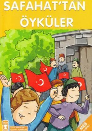 Safahat'tan Öyküler (2.ve 3. Sınıflar İçin) | Mehmed Âkif Ersoy | Tima