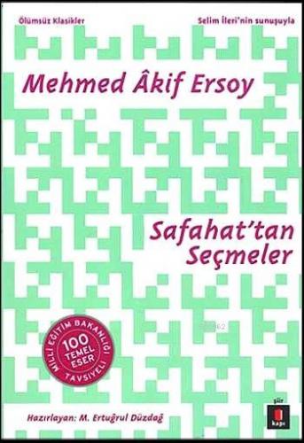 Safahattan Seçmeler | Mehmed Âkif Ersoy | Kapı Yayınları