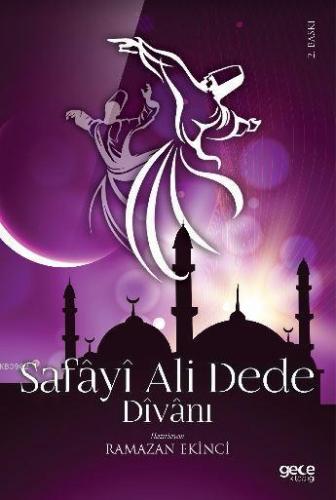 Safayi Ali Dede Divanı | Ramazan Ekinci | Gece Kitaplığı Yayınları