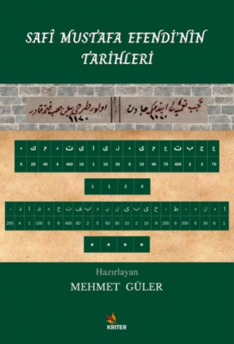 Safî Mustafa Efendi’nin Tarihleri | Mehmet Güler | Kriter Yayınları