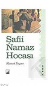 Şafii Namaz Hocası | Ahmet Bayer | İhtar Yayıncılık