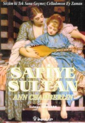 Safiye Sultan 3 (Cep Boy); Sözüm ki Tek Sana Geçmez Celladımsın Ey Zam